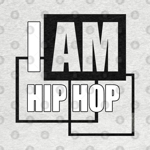 I AM HIP HOP - BLACK BLOCK by DodgertonSkillhause